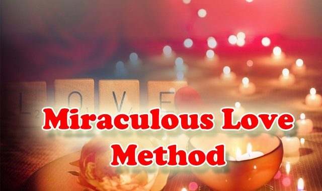 a-miraculous-love-method