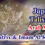 Jupiter Talisman|Arab Magic|Picatrix & Imam Al-Razi