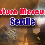 Saturn Mercury Sextile For Wealth And Marriage Stability