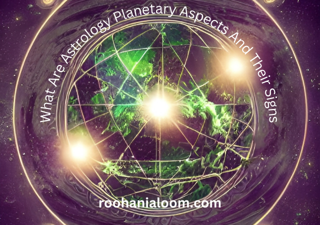 What Are Astrology Planetary Aspects And Their Signs
