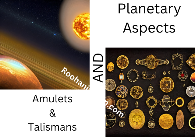 Planetary Aspects And Amulets